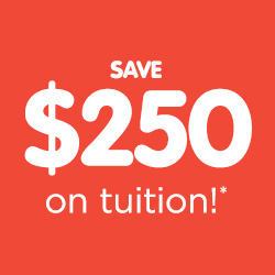 Save $250 on tuition